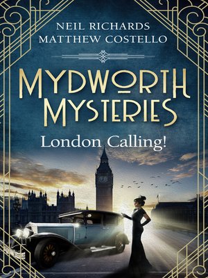 cover image of Mydworth Mysteries--London Calling!